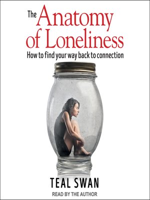 cover image of The Anatomy of Loneliness
